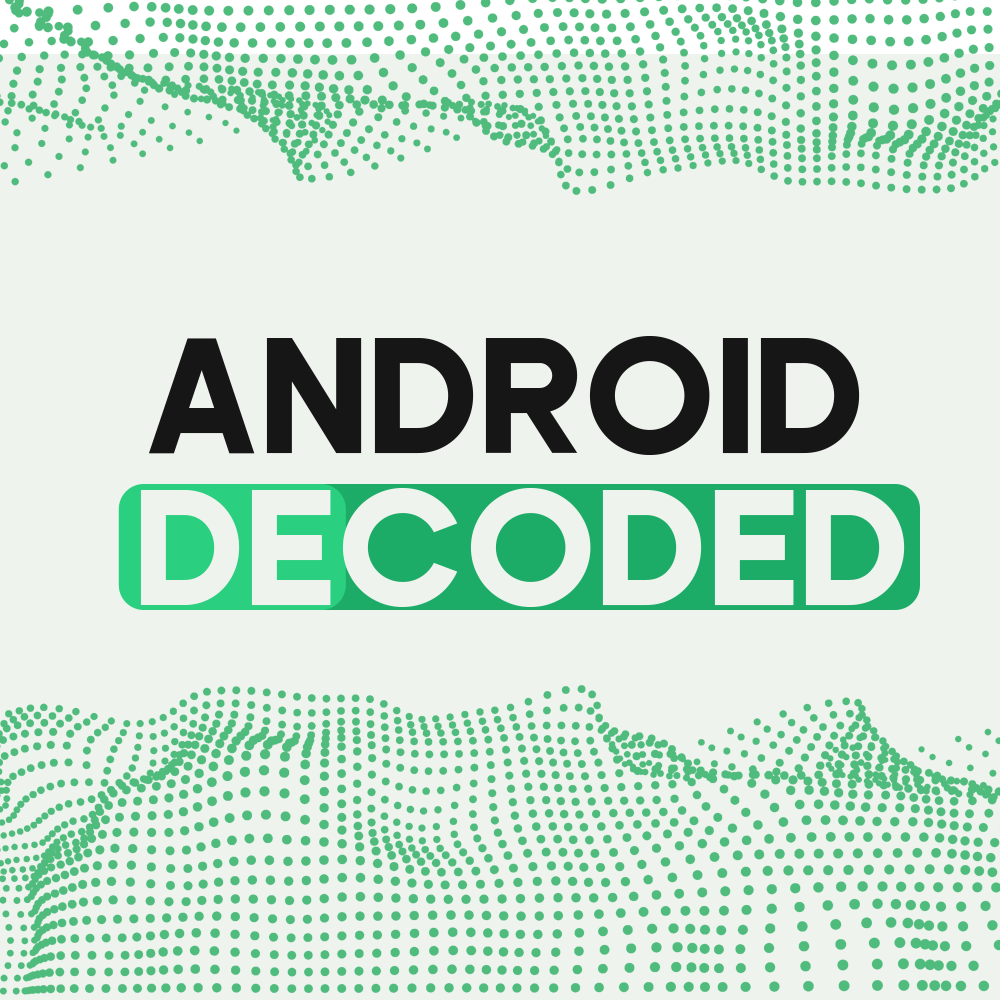 Android Decoded