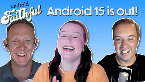 Flo's AI Boyfriend - Android Faithful Episode #60